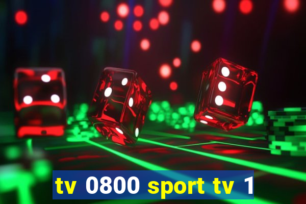 tv 0800 sport tv 1